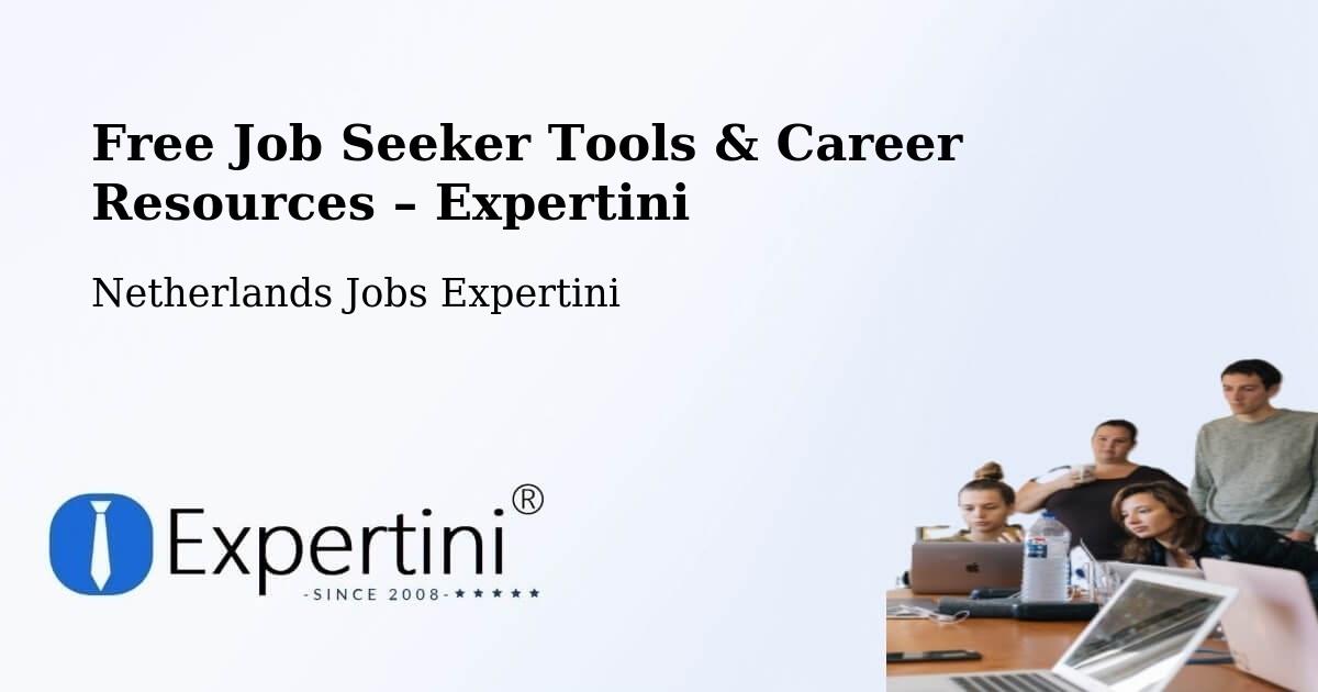 Free Job Seeker Tools & Career Resources – Grou - Grou, Netherlands Jobs Expertini