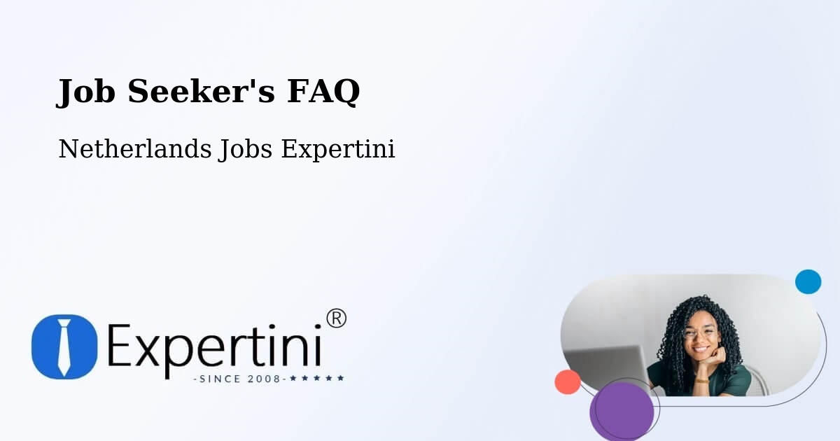Job Seeker FAQ – Grou - Netherlands Jobs Expertini
