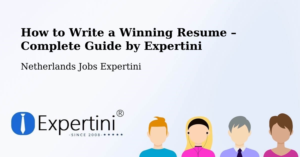 Resume Writing Guide for Job Seekers – Grou - Grou, Netherlands Jobs Expertini
